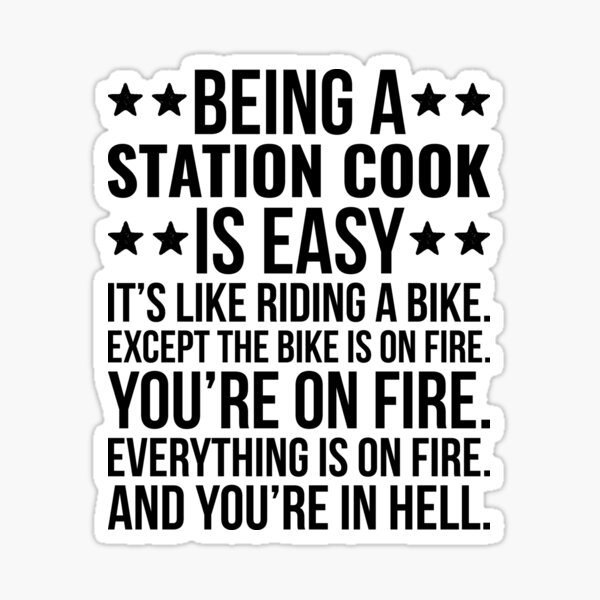 Item preview, Being A Station Cook Funny Sarcastic designed and sold by kamrankhan.