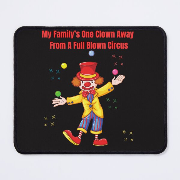 Item preview, Juggling Clown One Clown Away From Circus designed and sold by AlienOccupation.
