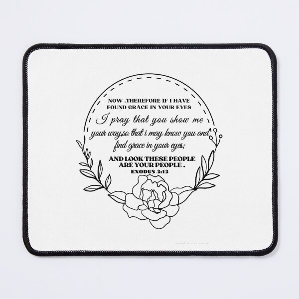 Item preview, I have found grace in your eyes, show me your path so that I can know you. designed and sold by Virtuousvogue.