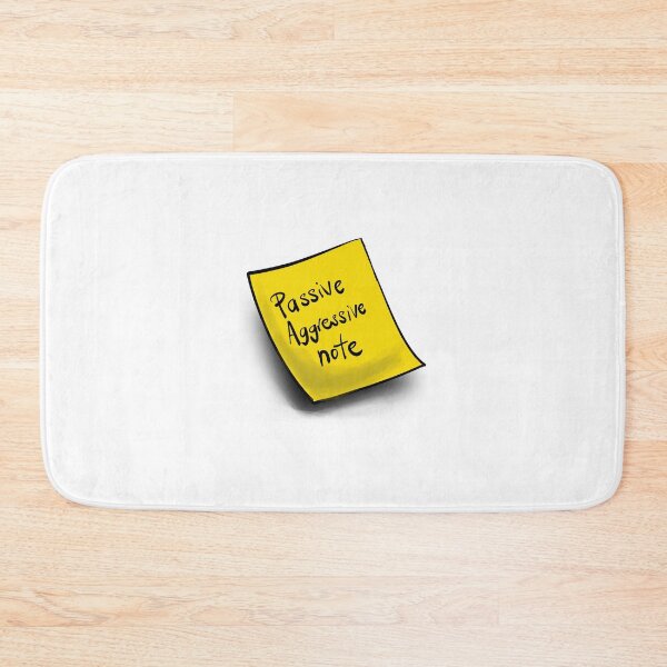 Item preview, Passive aggressive note designed and sold by johnnybuzt.