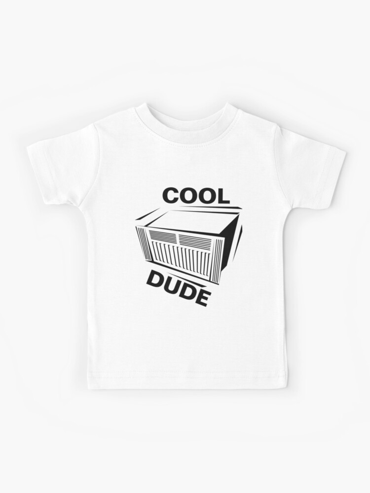 cool dude shirt