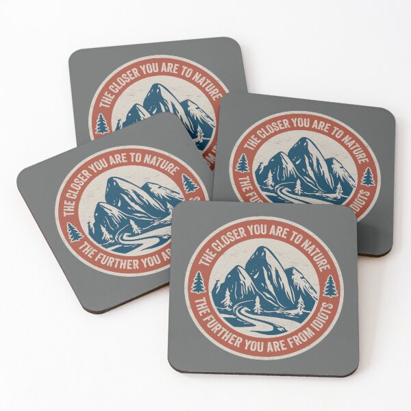 Item preview, Funny Hiking - The Closer You Are To Nature The Further You Are From Idiots designed and sold by hadleyfoo.