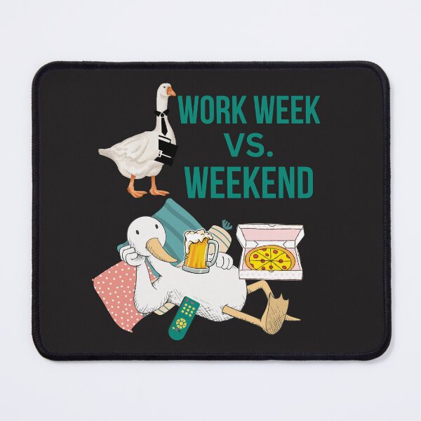 Item preview, Funny Work Week Goose vs. Weekend Goose designed and sold by AlienOccupation.