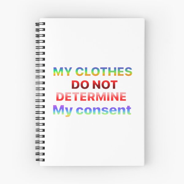 Item preview, My clothes do not determine my consent designed and sold by Artistkhg.
