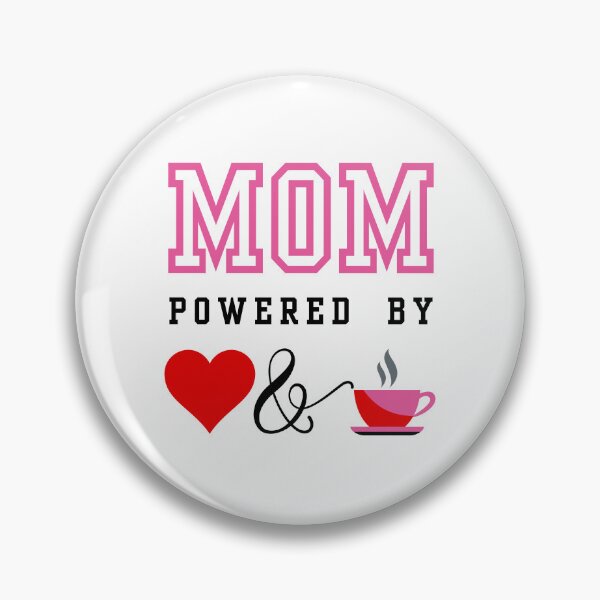 Item preview, Mom, Powered by Love and Coffee designed and sold by caFUNated.