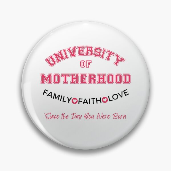 Item preview, University of Motherhood - Family, Faith, Love - Design for Light Colors designed and sold by caFUNated.