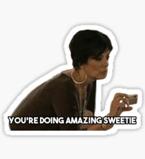 You're Doing Amazing Sweetie Sticker