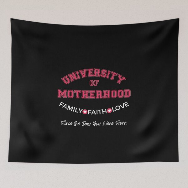 Item preview, University of Motherhood - Family, Faith, Love - Design for Dark Colors designed and sold by caFUNated.