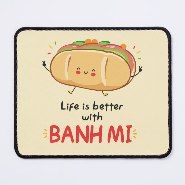 Item preview, "Life is Better with Banh Mi: A Funny Banh Mi Lover's Gift to Vietnamese Asian Food - The Best Banh Mi in Vietnam." designed and sold by artworkathome.