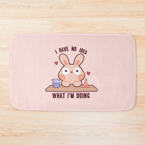 Item preview, I have no idea what I am doing funny lab meme designed and sold by Kawabijutsu21.