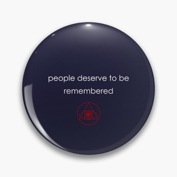 Item preview, People Deserve To Be Remembered (Hi Nay) designed and sold by HiNayPod.