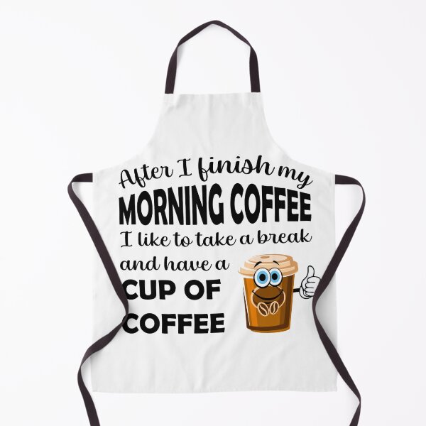 Item preview, After My Morning Coffee, I Like to Have A Cup of Coffee! designed and sold by caFUNated.