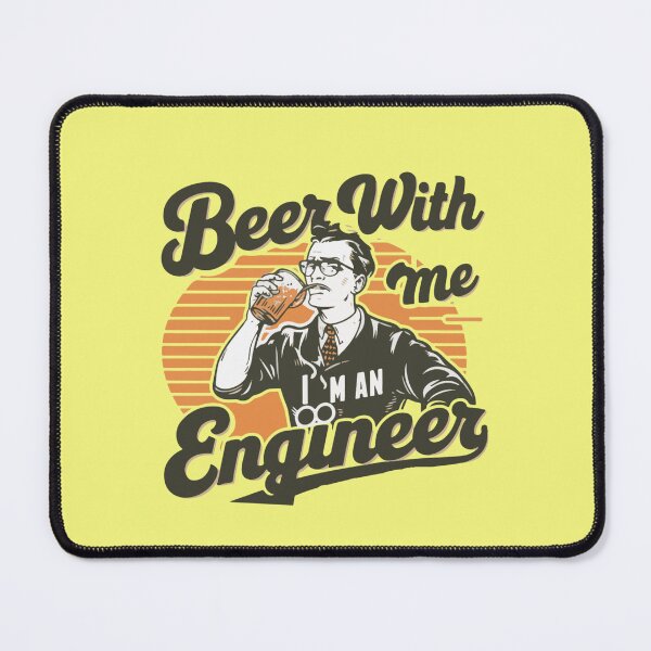 Item preview, Beer with Me, I’m an Engineer Funny Typography Quote designed and sold by thedazzlingmonk.