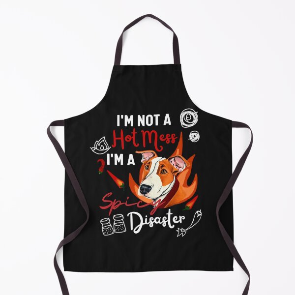 Item preview, Funny Bull Terrier - I Am Not a Hot Mess, I Am a Spicy Disaster designed and sold by FociCreate.