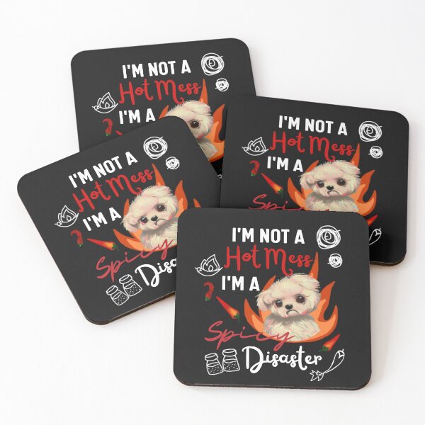 Item preview, Funny Maltipoo Quote Crusty White Dog Maltese I Am Not A Hot Mess I Am A Spicy Disaster  designed and sold by FociCreate.