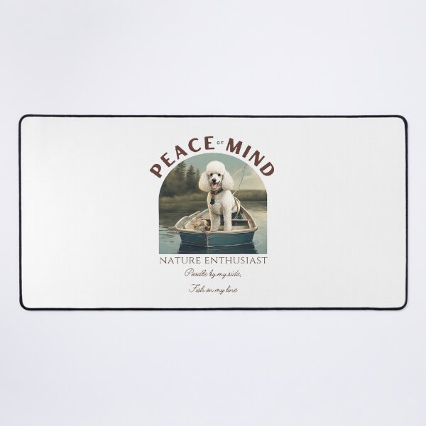Item preview, Peace of mind Nature enthusiast fishing white poodle travel dog dad vintage designed and sold by SoulfulT.