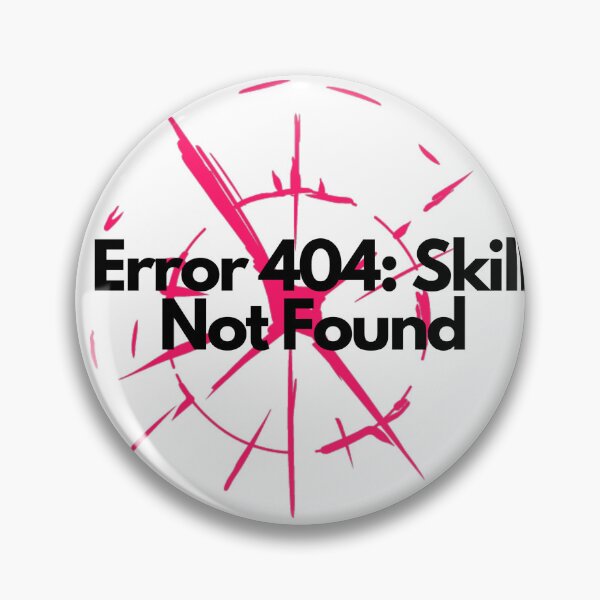 Item preview, Error 404 Skill Not Found Gamer designed and sold by socialarmour.