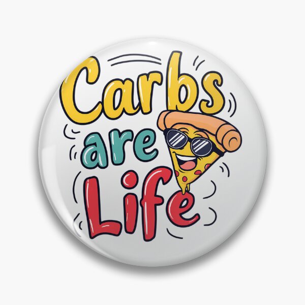 Item preview, Carbs Are Life designed and sold by PeelZinc.