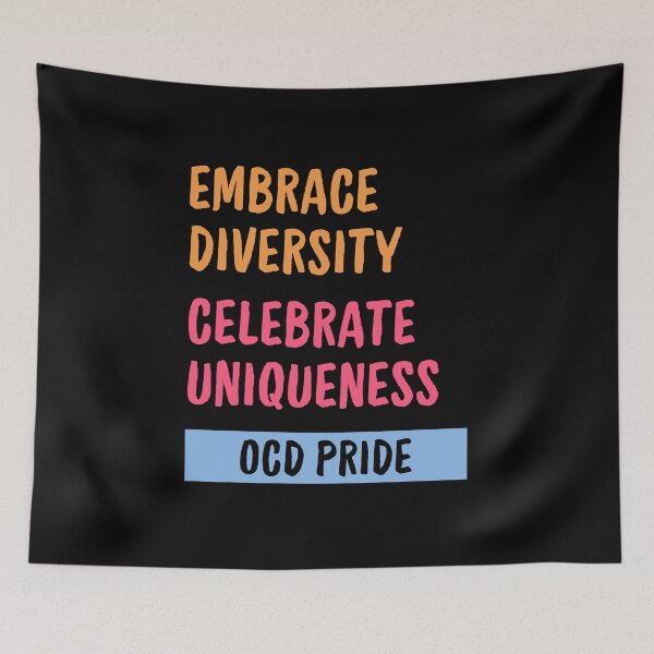 Item preview, OCD Pride Embrace diversity celebrate uniqueness designed and sold by annoying-shirts.
