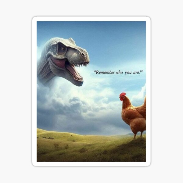 Vista previa del artículo con la obra «Recuerda quién eres pollo dinosaurio», diseñado y vendido por socialarmour.