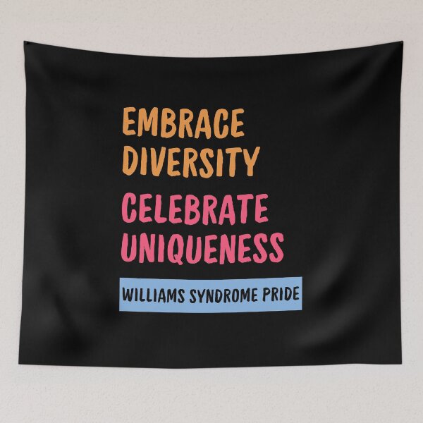 Item preview, Williams syndrome Pride Embrace diversity celebrate uniqueness designed and sold by annoying-shirts.