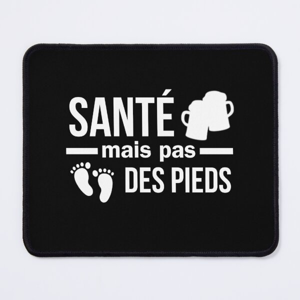 Item preview, Health But Not Feet. Feel But Not Feet. Joke Humor Beauf. Aperitif designed and sold by SillyMerchant.