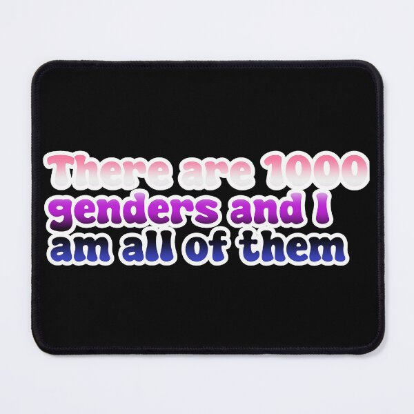 Item preview, There Are 1000 Genders And I Am All Of Them Genderfluid Pride designed and sold by FunnyGayGuy.