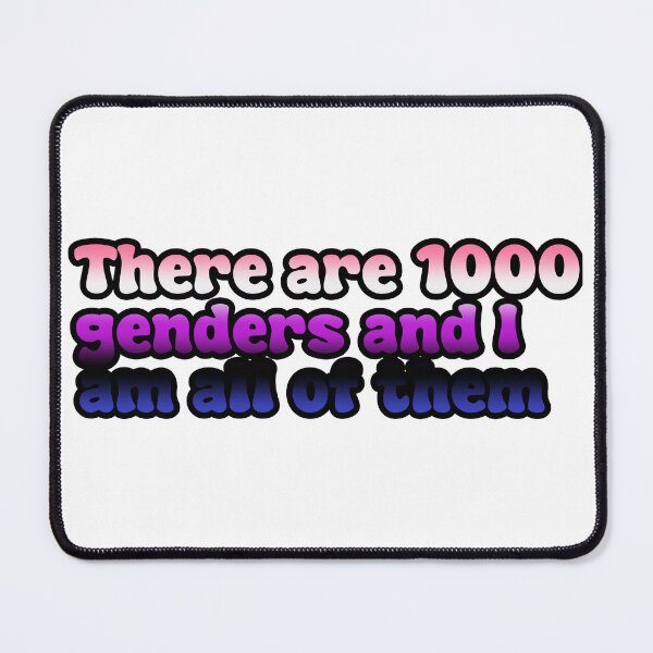 Item preview, There Are 1000 Genders And I Am All Of Them Genderfluid Pride designed and sold by FunnyGayGuy.
