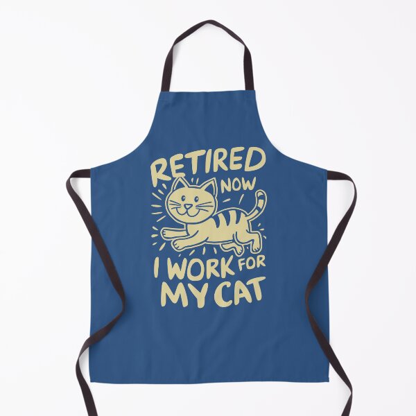 Item preview, Retired Now I Work For My Cat Retirement designed and sold by NosandEdgy.