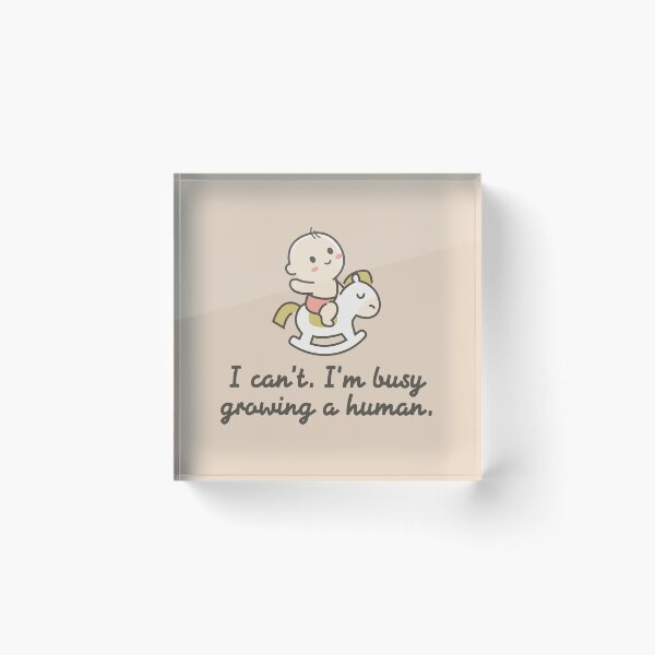 Item preview, "I Can't, I'm Busy Growing A Human! Funny Pregnancy Announcement & Mom's Baby Shower Gift Reveal for Mother's Day" designed and sold by artworkathome.