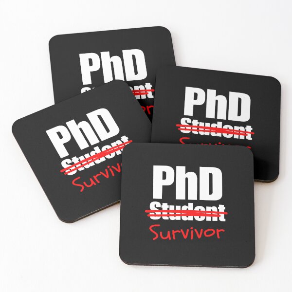 Item preview, Phd Student Survivor designed and sold by StarArtsStudio.
