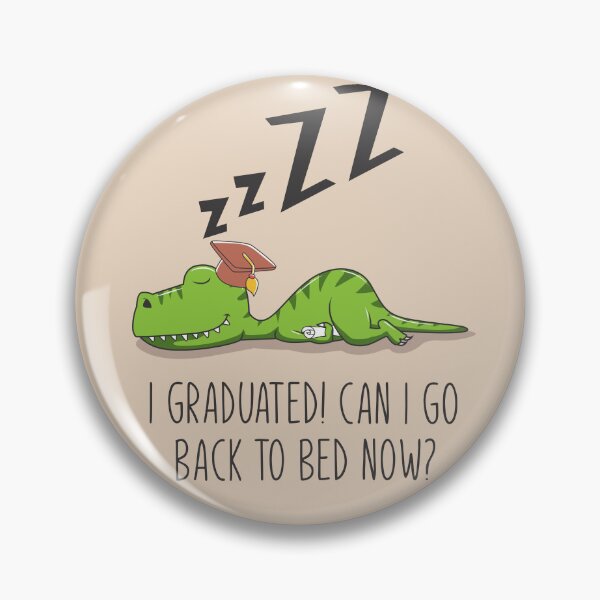 Item preview, "Funny Lazy Graduated T-rex Dinosaur: Senior Master Student of the Class of 2024, Proudly Graduated from High School and University – Can I Go Back to Bed Now?" designed and sold by artworkathome.
