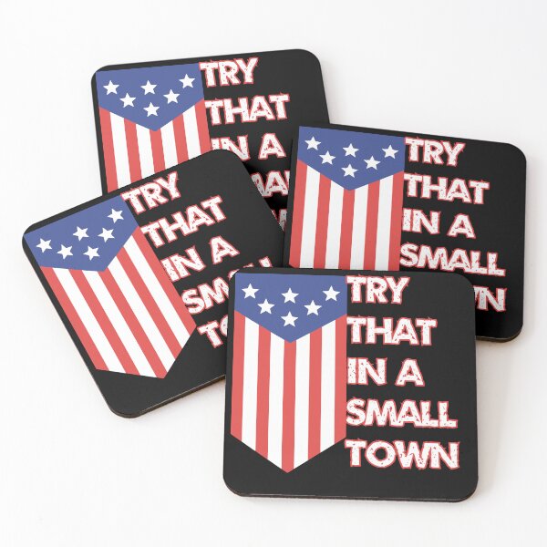 Item preview, Try That In A Small Town designed and sold by GlunmanStore.
