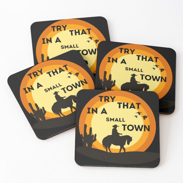 Item preview, Try That In A Small Town designed and sold by GlunmanStore.