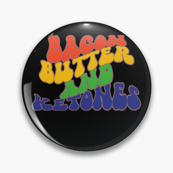 Item preview, BACON BUTTER and KETONES keto vibe retro wavy text design designed and sold by Jt41.
