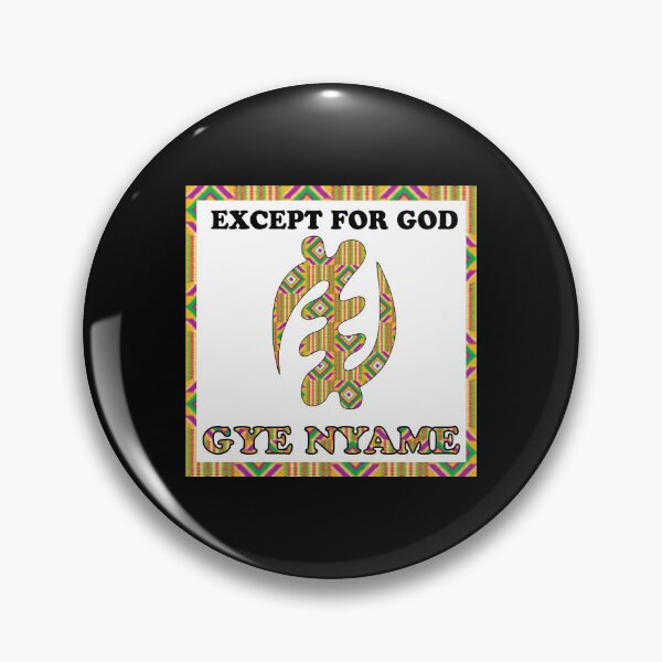 Item preview, GYE NYAME EXCEPT FOR GOD designed and sold by Yzakreativ.