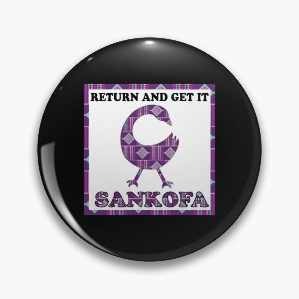 Item preview, SANKOFA RETURN AND GET IT designed and sold by Yzakreativ.