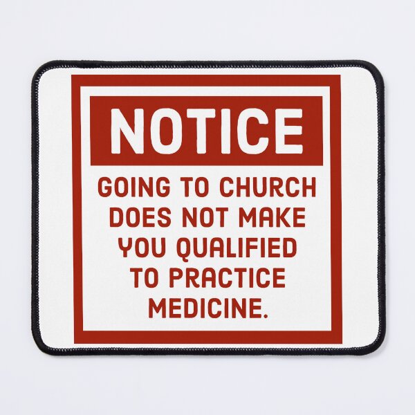 Item preview, Church is not a medical qualification  designed and sold by Rachel the Artist .