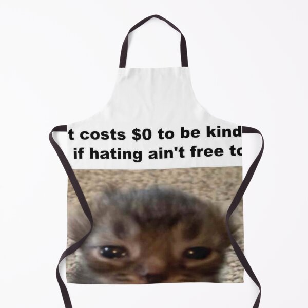 Item preview, it costs $0 to be kind as if hating ain't free too designed and sold by cloudzer0000.