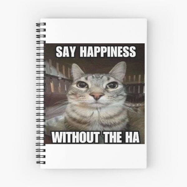 Item preview, say happiness without the ha designed and sold by cloudzer0000.