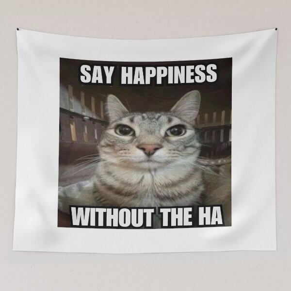 Item preview, say happiness without the ha designed and sold by cloudzer0000.