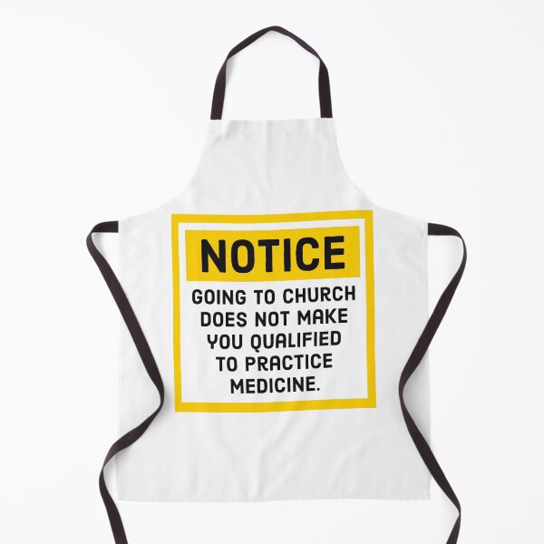 Item preview, Notice church does not make you qualified to practice medicine  designed and sold by Rachel the Artist .