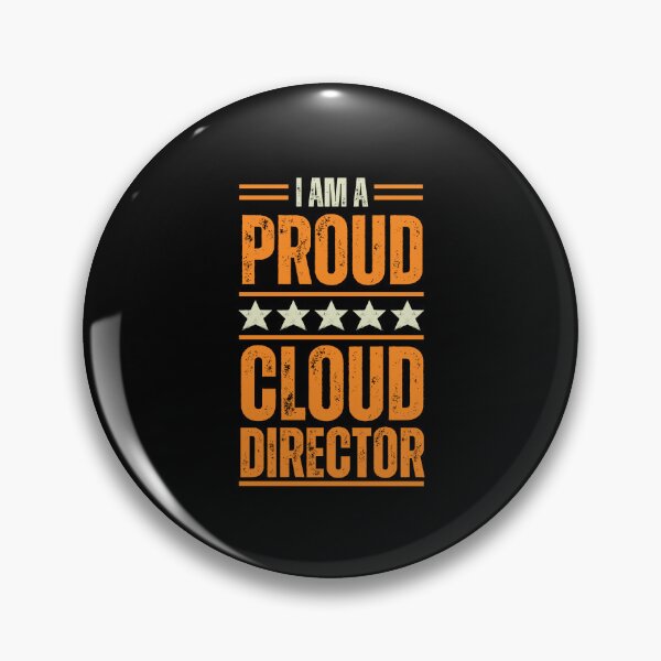 Item preview, I'm A proud Cloud director designed and sold by rootartino.