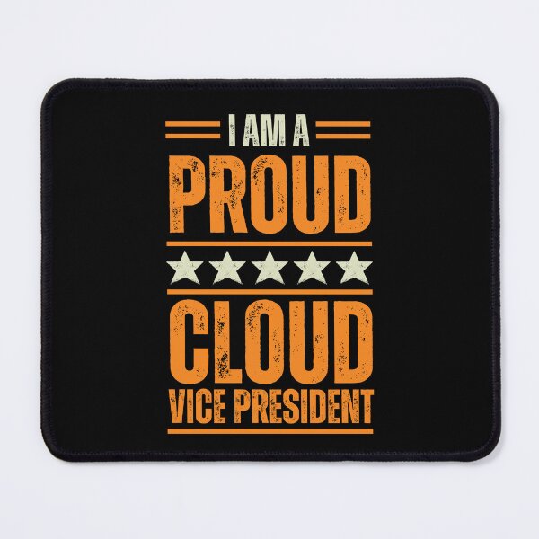 Item preview, I'm A proud Cloud vice president designed and sold by rootartino.