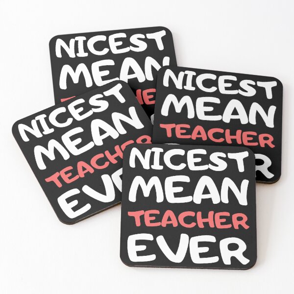Item preview, Nicest Mean Teacher Ever designed and sold by AncientAccent.