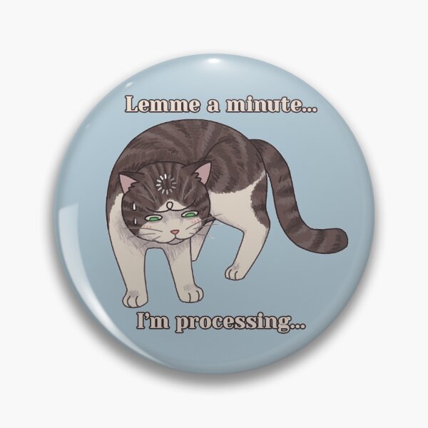 Item preview, Lemme a minute, I'm processing designed and sold by Nika Creations.