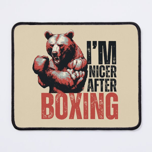 Item preview, I'm Nicer After Boxing Fearless Boxing Bear designed and sold by TrueArtsStore.