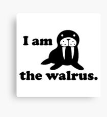 I Am The Walrus Canvas Print