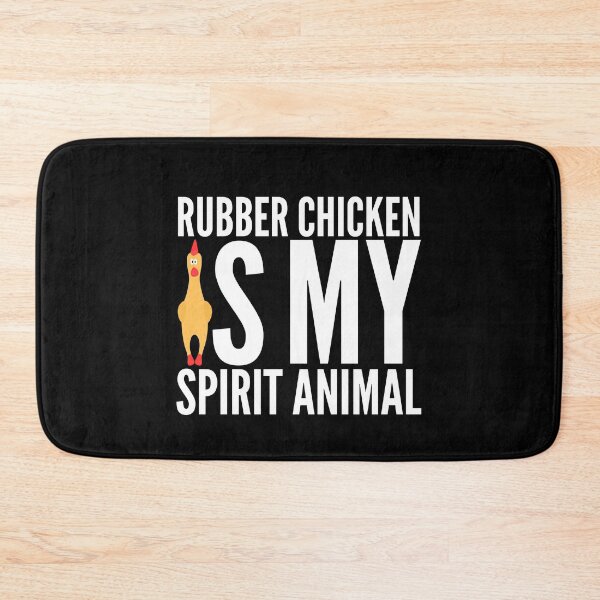 Item preview, Rubber Chicken Is My Spirit Animal designed and sold by SleepingFoxy.