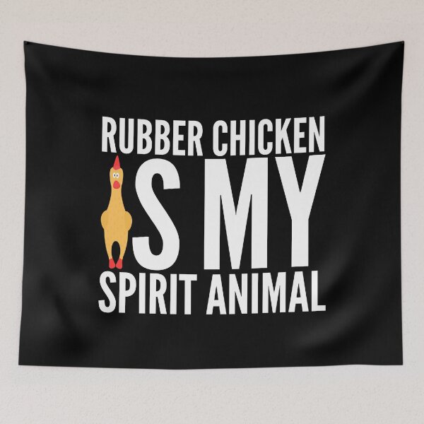Item preview, Rubber Chicken Is My Spirit Animal designed and sold by SleepingFoxy.